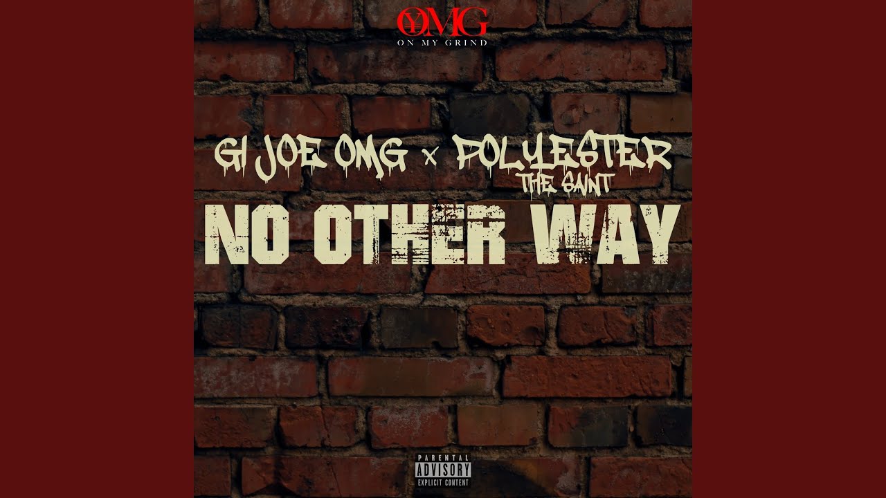 No Other Way (feat. Polyester the Saint)