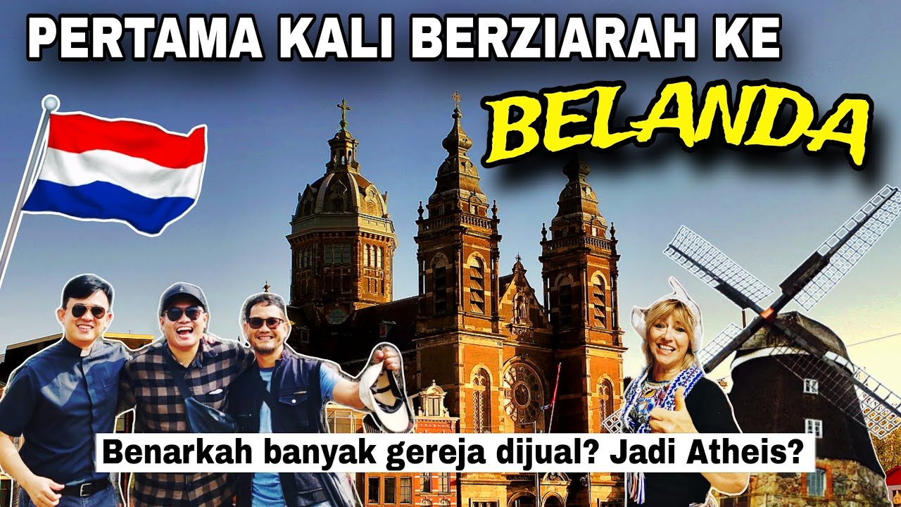 Pertama kali berziarah ke BELANDA‼️Benarkah banyak GEREJA DIJUAL & jadi ATHEIS? | Eps. 1