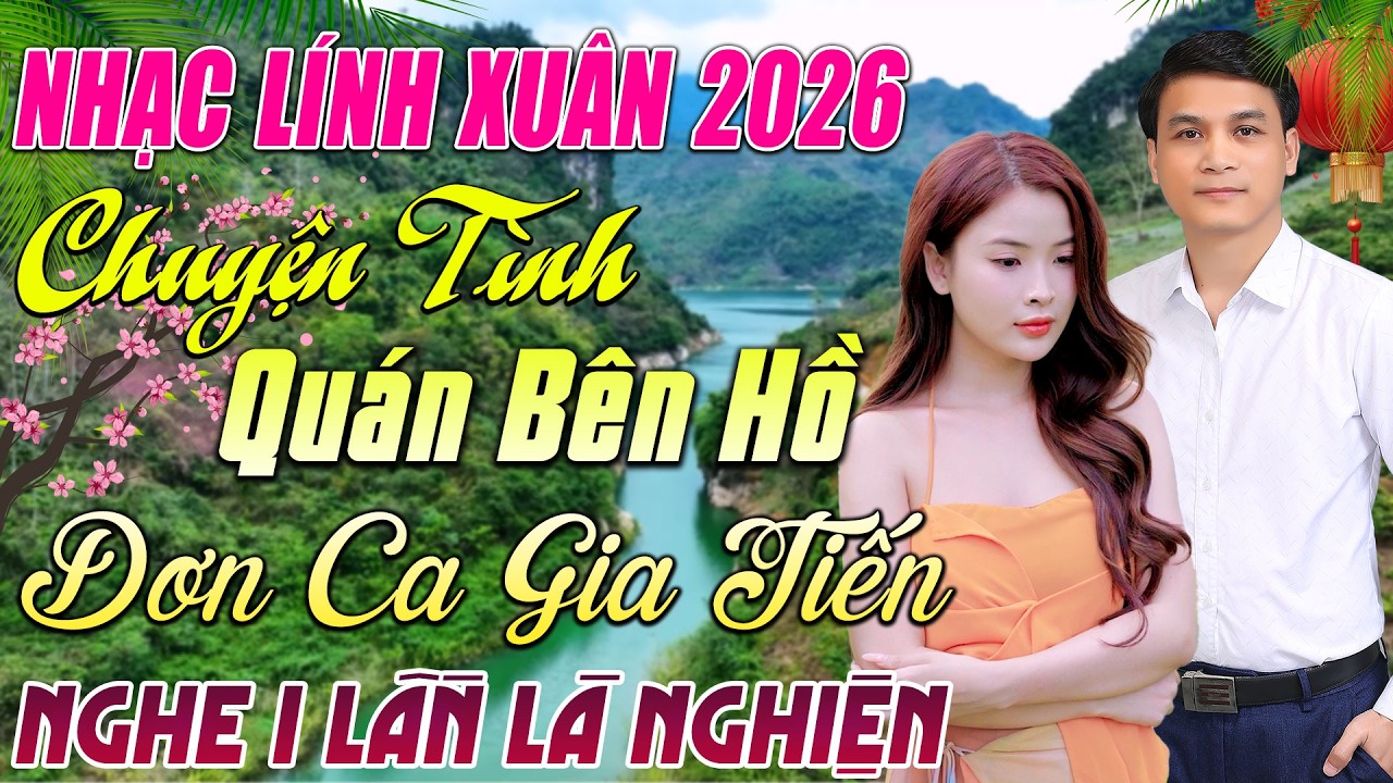 LK CHUYỆN TÌNH QUÁN BÊN HỒ - GIA TIẾN BOLERO ➤ 289 Bài Nhạc Vàng Xưa Tâm Trạng NGHE 1 LẦN LÀ NGHIỆN