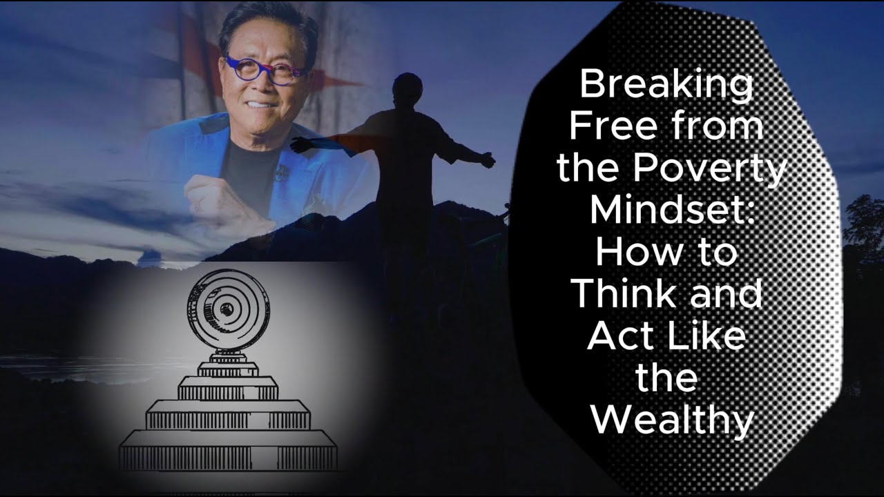 Rich Mindset vs. Poor Mindset: The Key to Financial Freedom