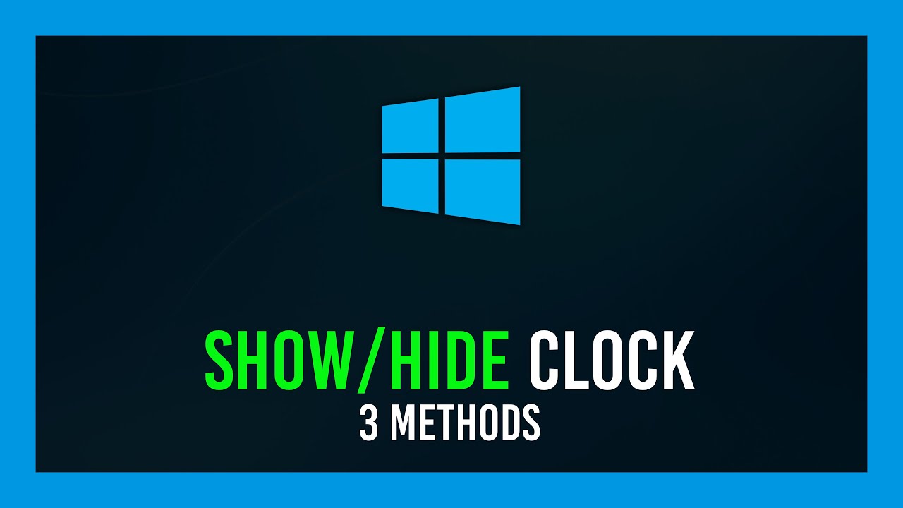 Windows: How to Hide/Show Clock in Task Bar | 3 Methods