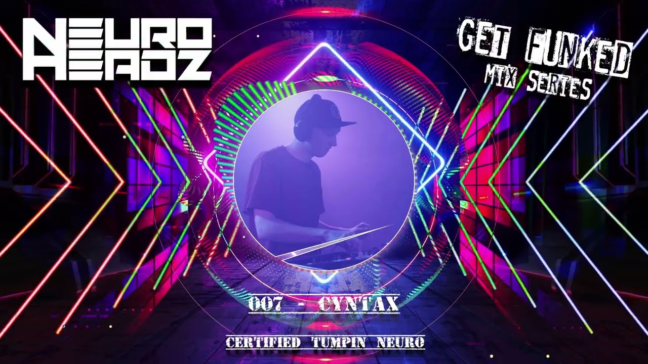 Neuroheadz Guest mix 007 Cyntax. Neurofunk DNB /Drum & Bass mix