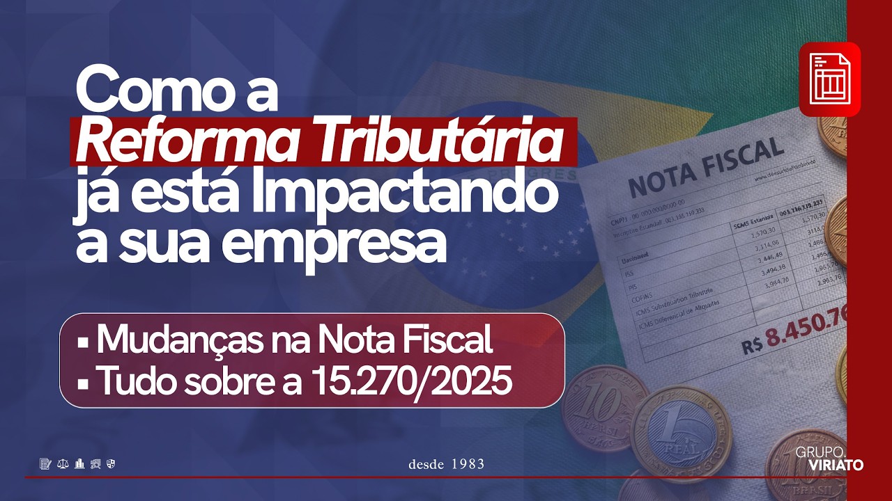 OPERAÇÃO REFORMA TRIBUTÁRIA: O que já mudou na Nota Fiscal e no Imposto de Renda 🚨