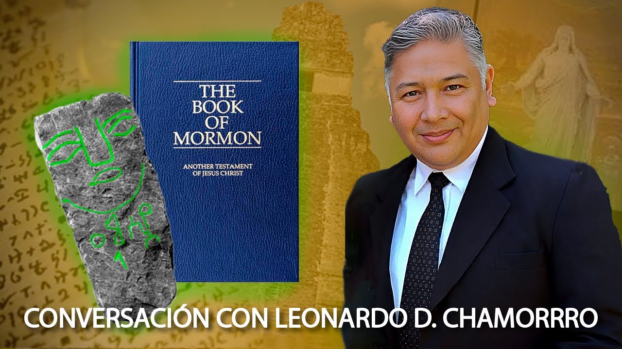 Беседа с Леонардо Д. Чаморро о Книге Мормона #иисус #lds #faith #bookofmormon