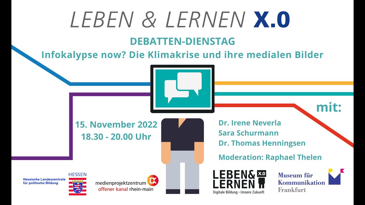 Debatten Dienstag - Infokalypse now? Die Klimakrise und ihre medialen Bilder