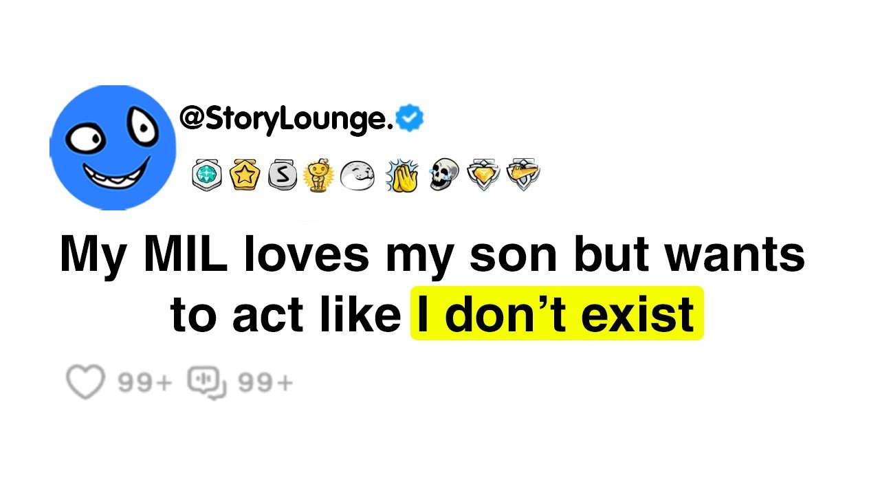 My MIL loves my son but wants to act like I don’t exist