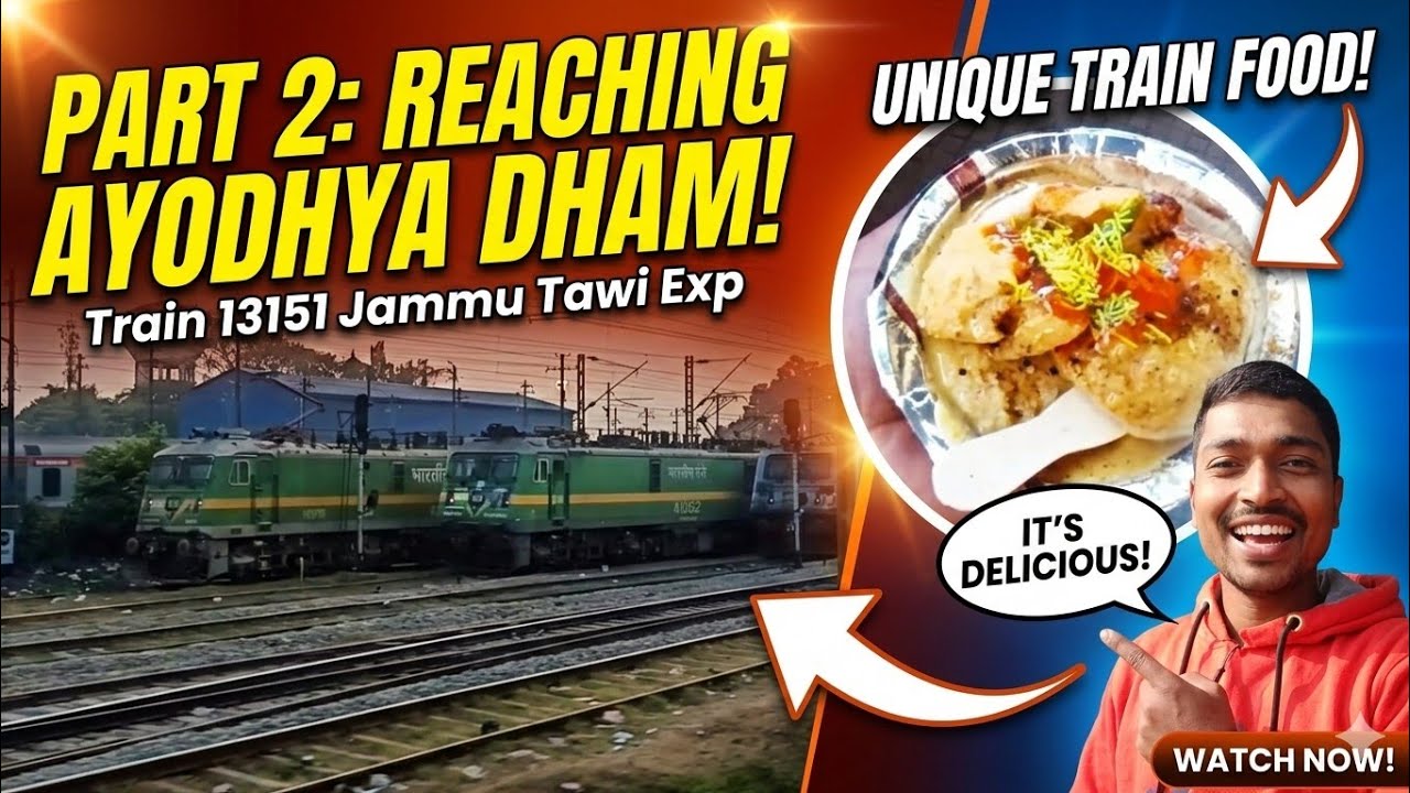 13151 Jammu Tawi Express: Kamarkundu to Ayodhya Dham Junction Vlog (Part 2 ) #railvlogbyvivek