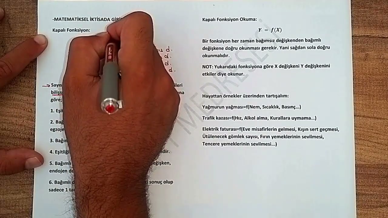1) MİKRO İKTİSAT TEMEL KAVRAMLAR - I (Bağımsız-Bağımlı Değişken, Açık-Kapalı Fonksiyon Yapıları)
