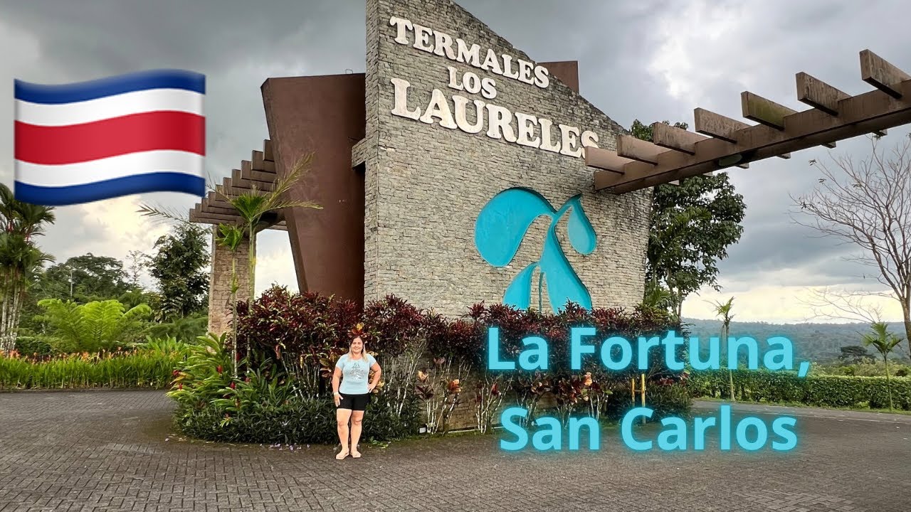 Termales Los Laureles, La Fortuna de San Carlos, Todo lo que necesitas saber