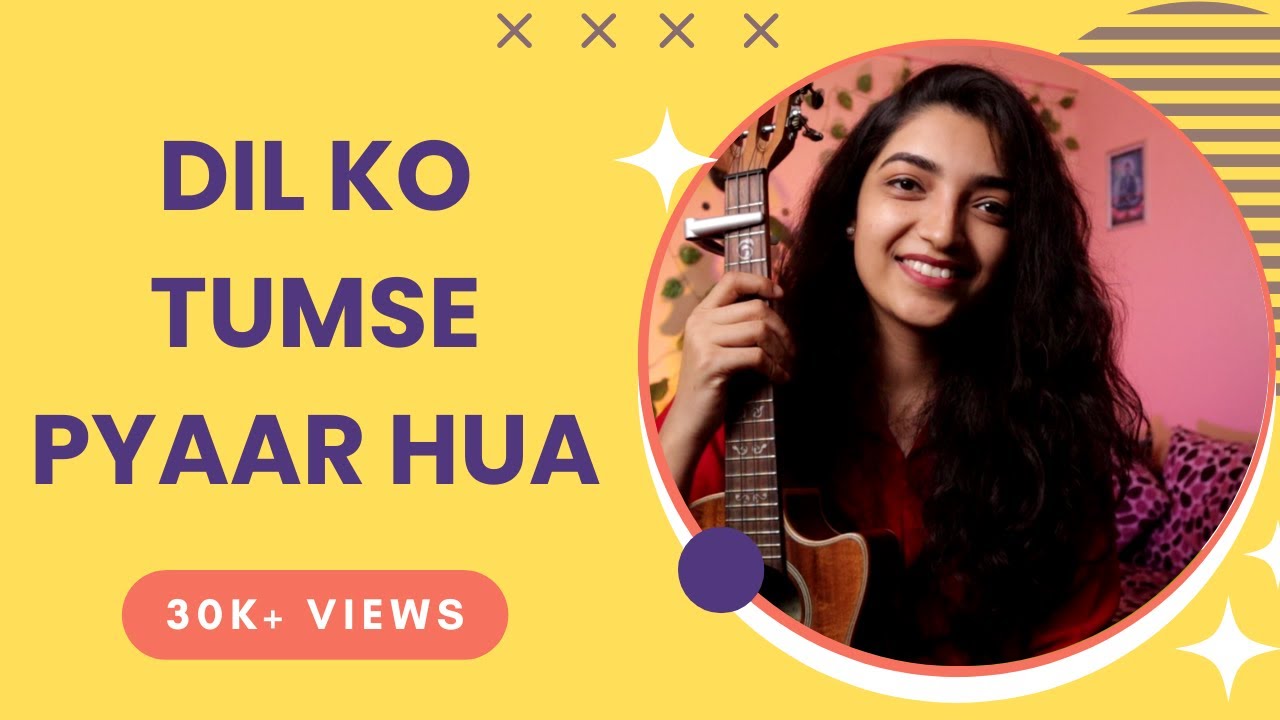 Dil Ko Tumse Pyaar | Ukulele Tutorial | Sayali Tank