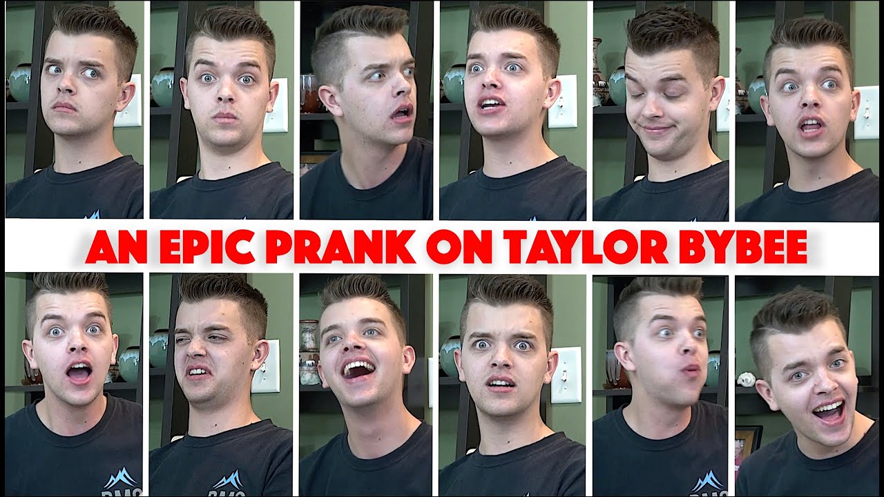 An Epic Prank on Taylor Bybee