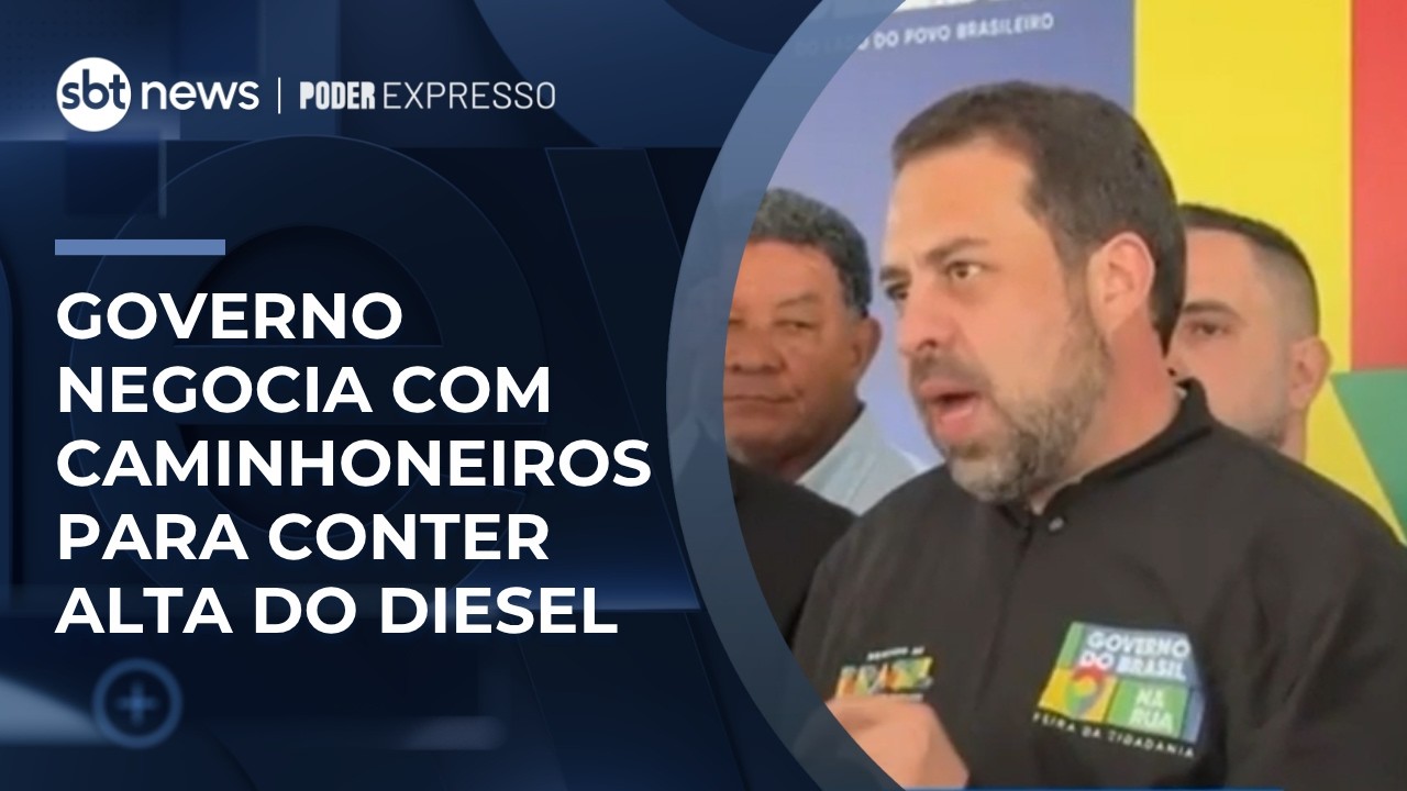 Boulos se re&uacute;ne com caminhoneiros para conter alta do diesel; saiba os assuntos | #PoderExpresso