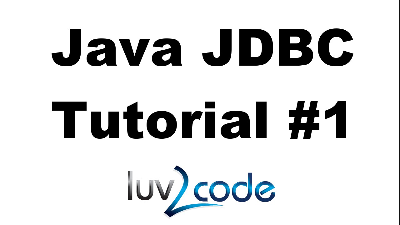 Java JDBC Tutorial - Part 1: Connect to MySQL database with Java