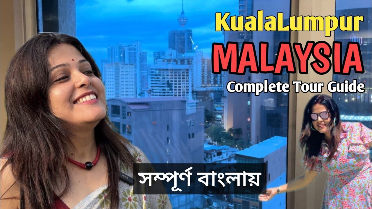 MALAYSIA TOUR (বাংলায়-২) | KUALA LUMPUR MALAYSIA | LANGKAWI MALAYSIA |  FURAMA BUKIT BINTANG