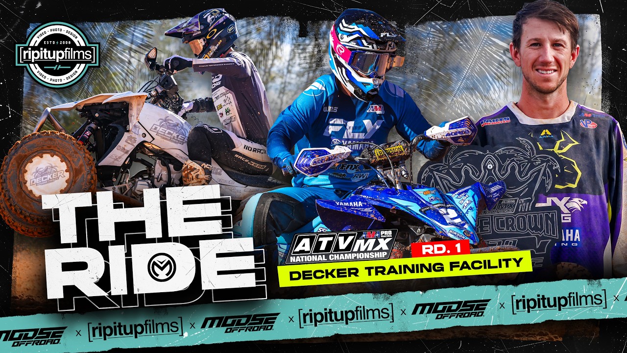 Открытие сезона Pro ATVMX Triple Crown на тренировочной базе Декер - THE RIDE