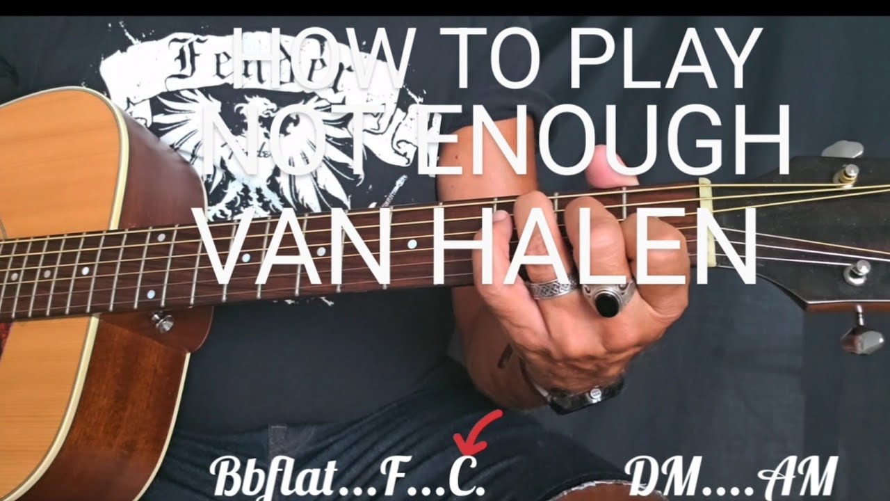 How to play/Not enough/Van halen/Guitar chords/playalong/cover