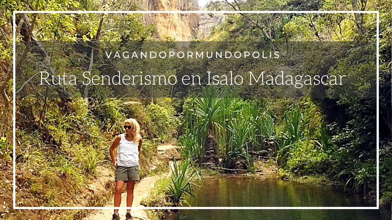 PARQUE NACIONAL ISALO- ▶️Ruta Madagascar🐒