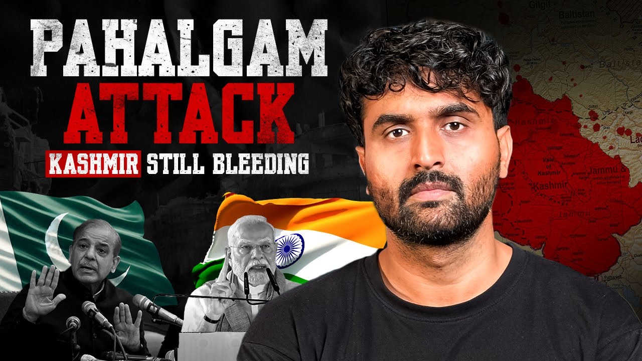 Kashmir Burns Again: Who's Responsible for Pahalgam Attack?