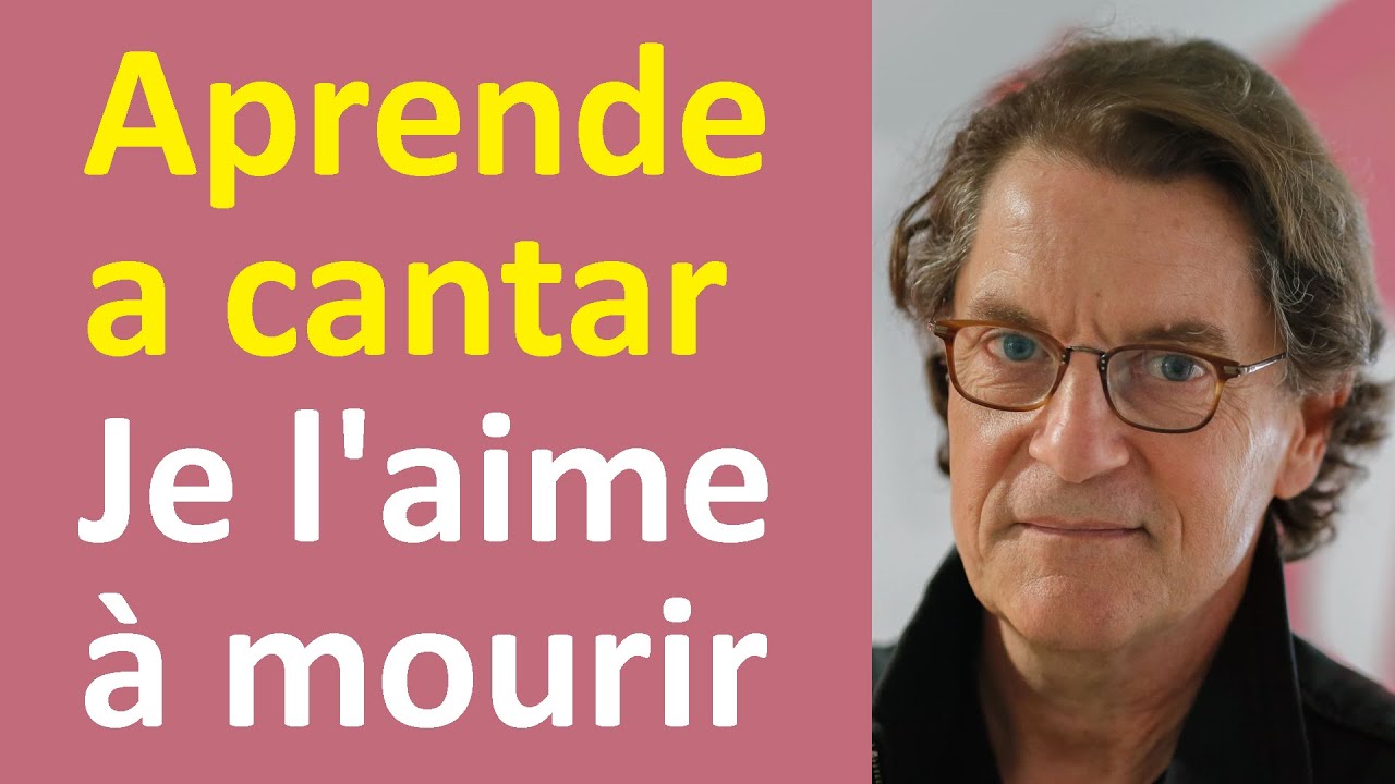 APRENDE A CANTAR EN FRANCÉS 