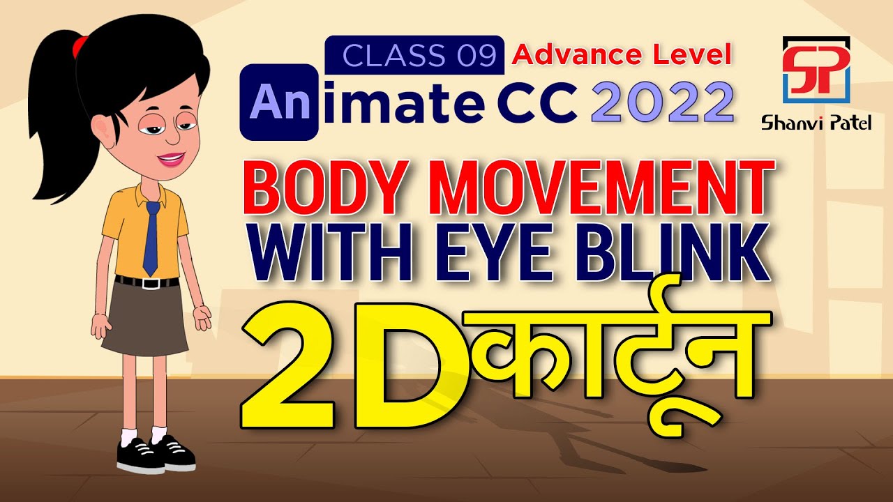 Adobe Animate CC 2022 Advance Level: Body with Eye Blink Animation for Cartoon | 2D Animation