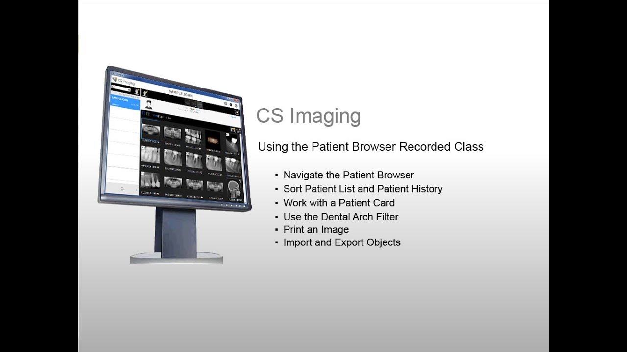 CS Imaging: Using the Patient Browser Recorded Class
