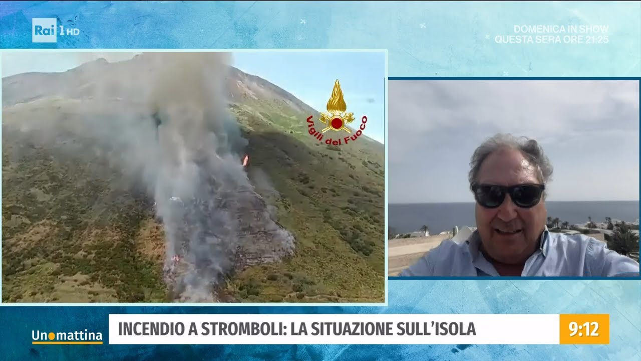 Incendio a Stromboli: la situazione sull'isola - Unomattina - 27/05/2022
