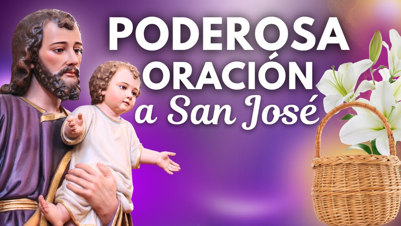PODEROSA ORACION A SAN JOSÉ | por Sagrario de Amor en Sagrario Divino