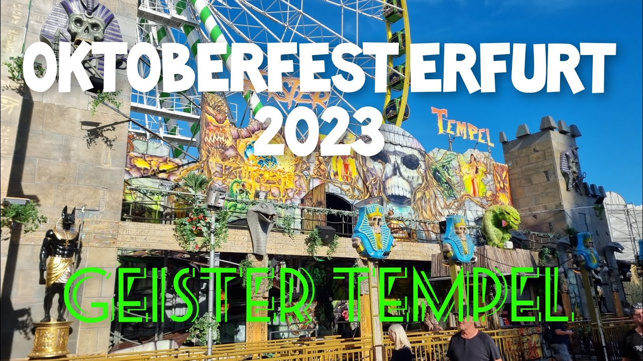 Oktoberfest Erfurt 2023 - Onride ☆Geister Tempel☆ (Sipkema) ▪︎Kirmes Marvin▪︎