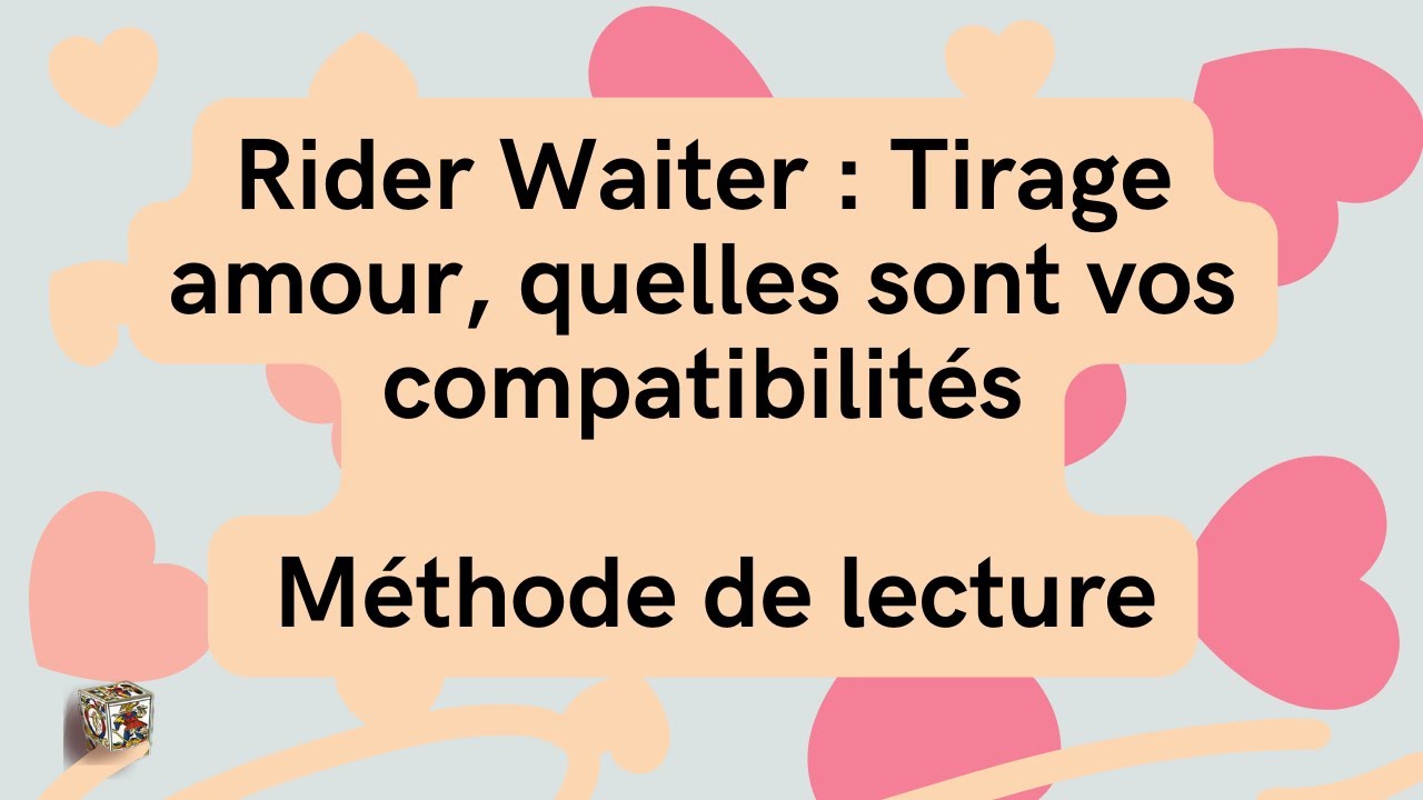 Rider Waiter : présentation d'un tirage amour complet et sa méthode de lecture
