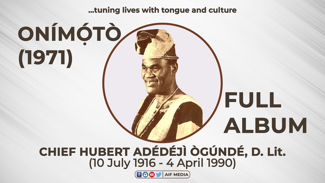 Onimoto Full Album (1971) - Hubert Ogunde | African Concert Party