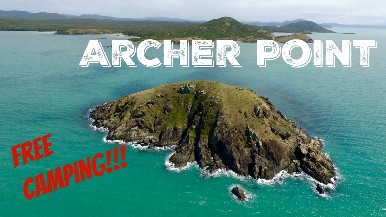 FREE Camping!!! Archer Point, North Qld