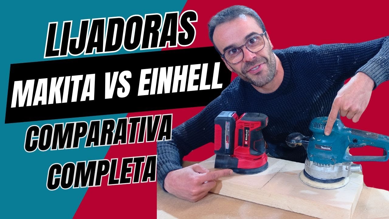 EINHELL 🆚 MAKITA ¡Duelo de LIJADORAS! 🔥