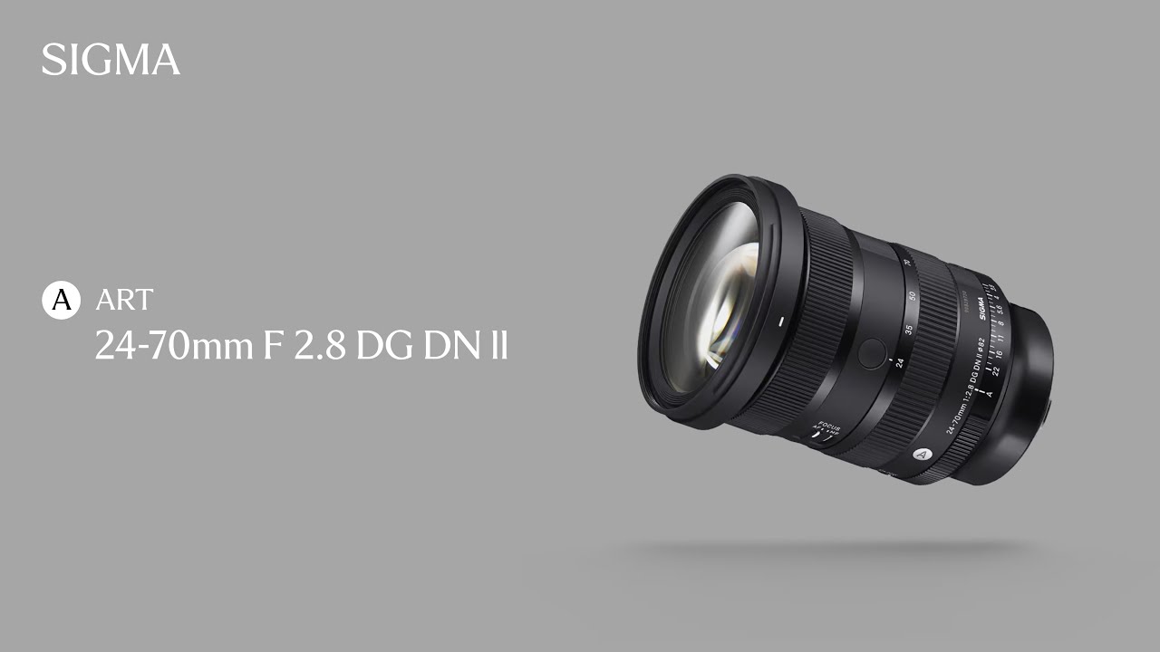 SIGMA 24 70mm F2 8 DG DN II ｜Art  Features