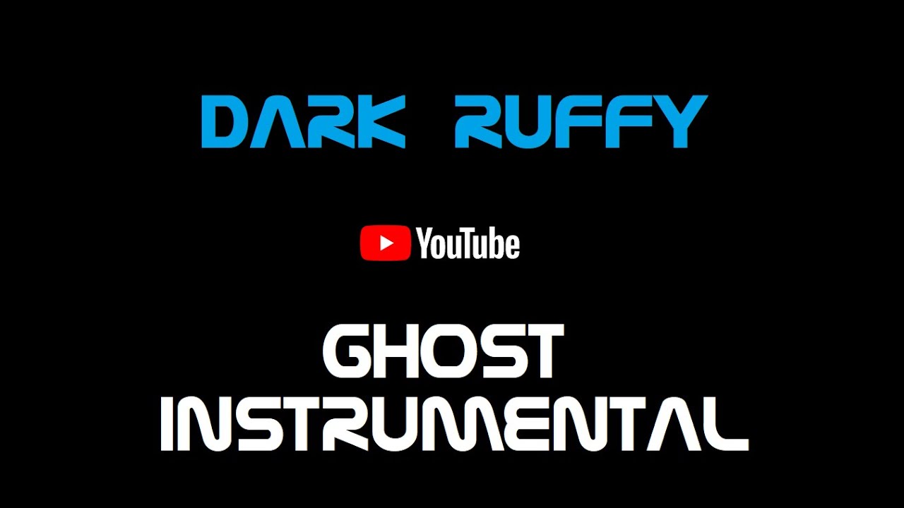 Dark Ruffy - Ghost Killer Dub