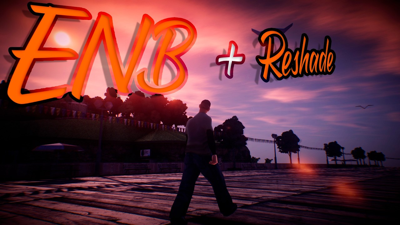 Aporte ENB Series + Reshade medios/altos recursos | GTA San Andreas / SAMP