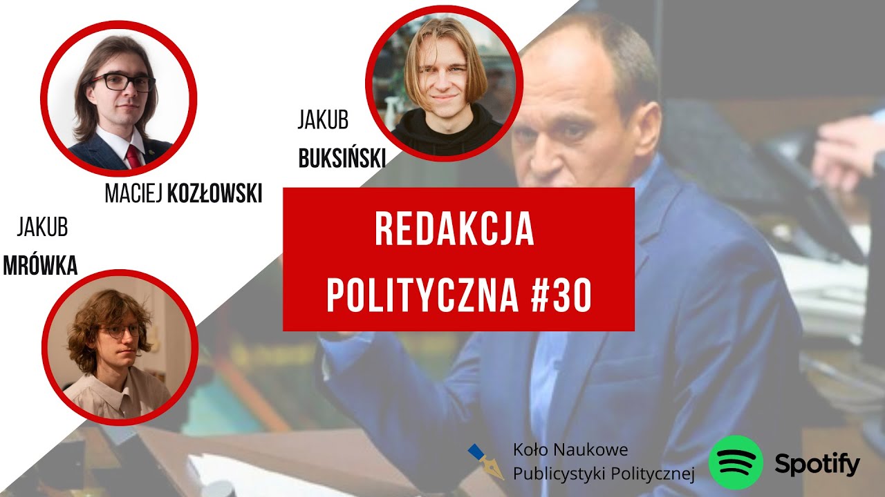 Gdzie kończy się antysystemowość? | Redakcja Polityczna #30
