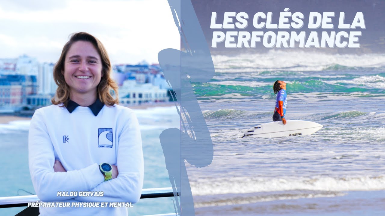 Les clés de la performance Pôle Espoir Nouvelle-Aquitaine Surf