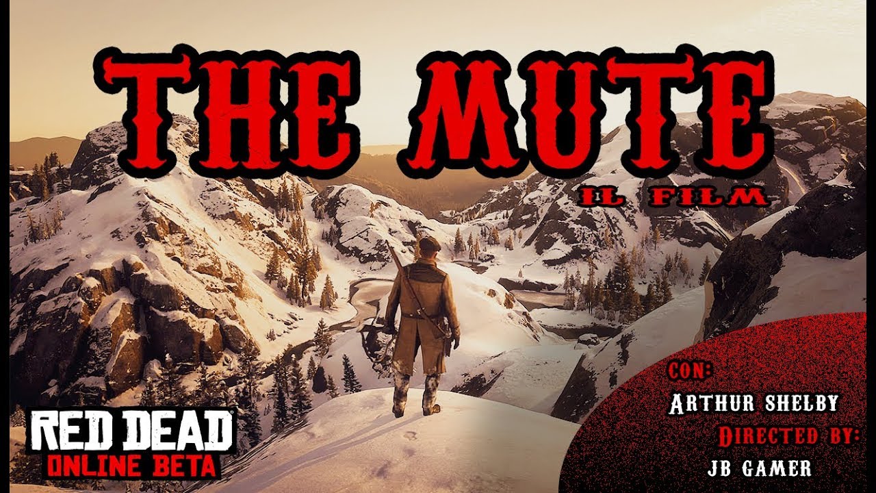 THE MUTE | IL FILM | A Red Dead Redemption Online Film