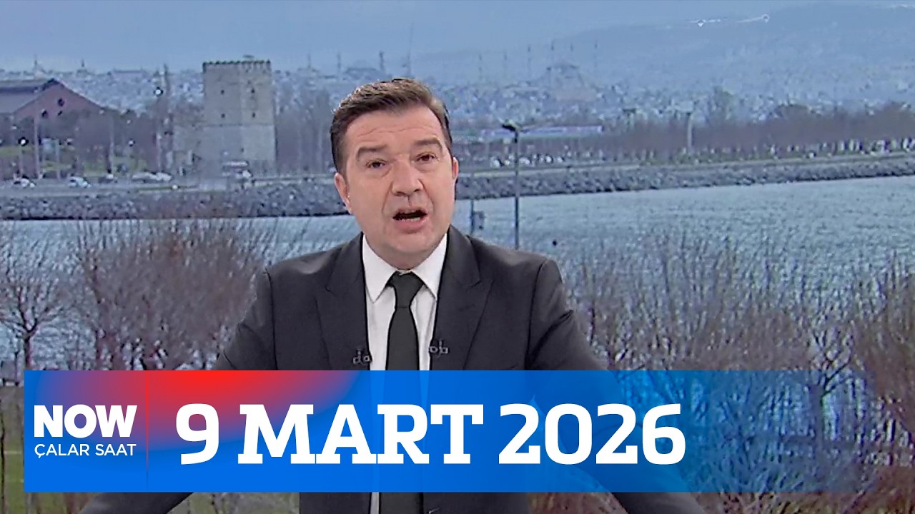 Ortadoğu ateş çemberi... 9 Mart 2026 İlker Karagöz ile Çalar Saat