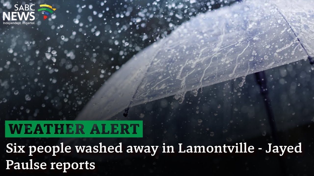 Extreme Weather | 6 people washed away in Lamontville - Jayed Paulse reports