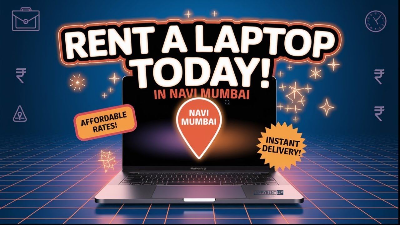 Laptop On Rent in Navi Mumbai | Affordable & Short - and Long-Term Corporate/Business Rentals