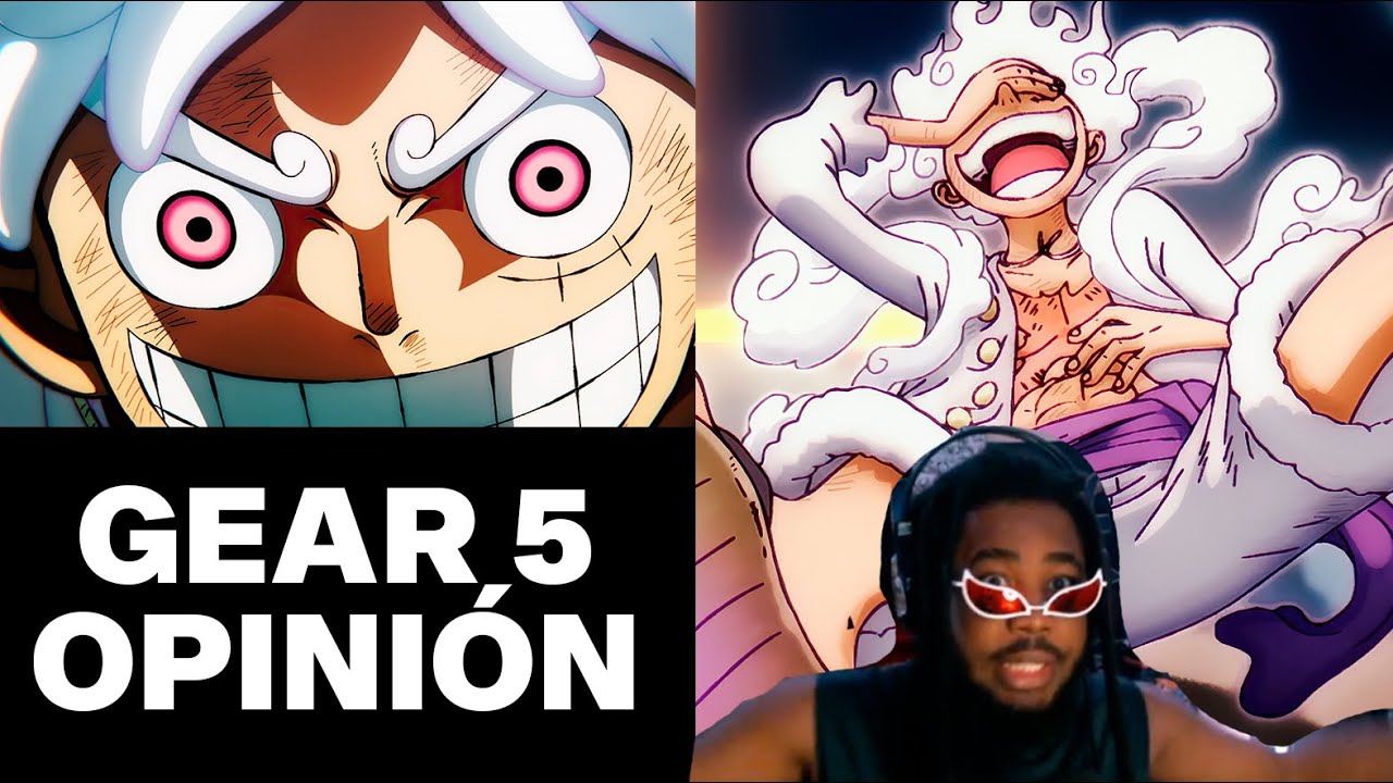Hablemos del Gear 5, Romper internet y el Ultra Instinto (One Piece y Dragon Ball)