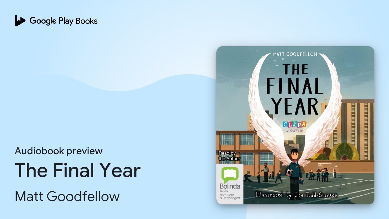 The Final Year by Matt Goodfellow &middot; Audiobook preview