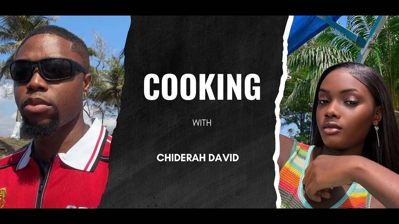 COOK AND TALK WITH CONTENT CREATOR CHIDERAH DAVID😍❤️
