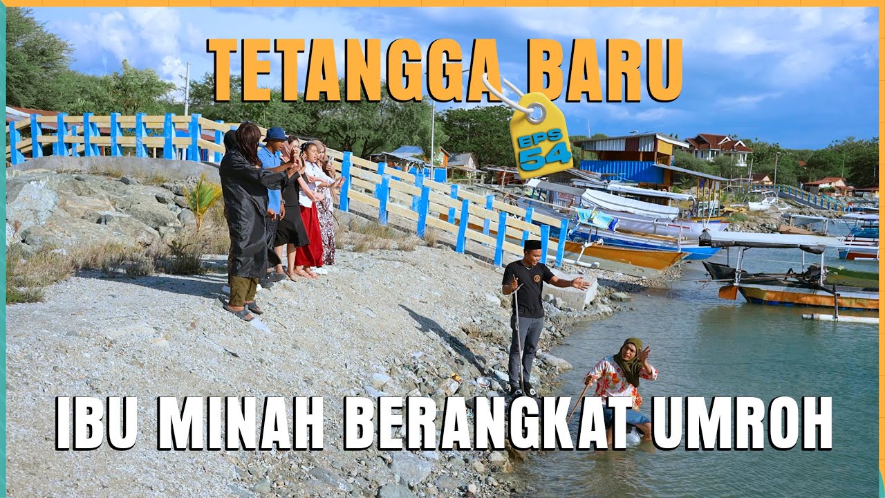 TETANGGA BARU EPS 54 