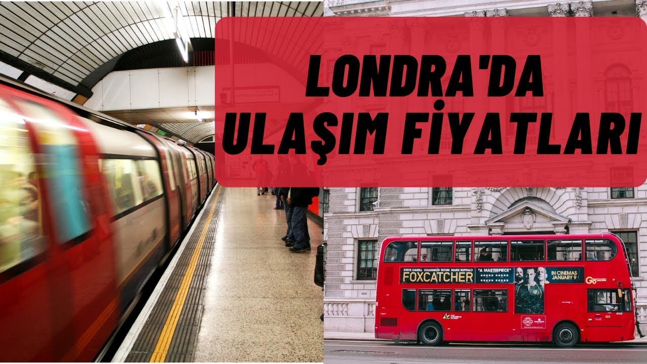 Londra ulaşım ve fiyatlar - Haftalık & aylık kart ile Londra'da ucuza ulaşım