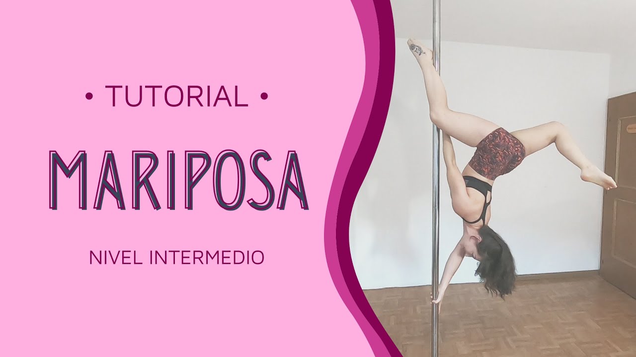 POLE DANCE tutorial: MARIPOSA / butterfly - clase de nivel intermedio