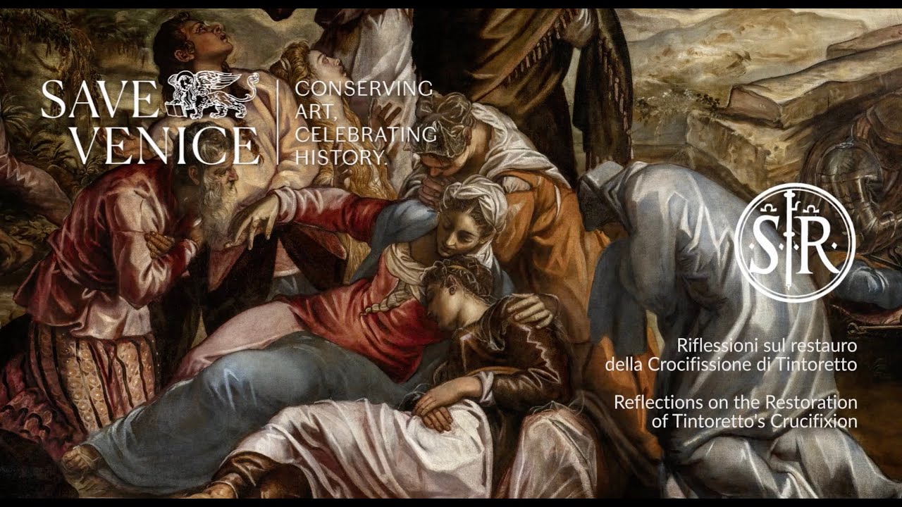 Reflections on the Restoration of Jacopo Tintoretto's Crucifixion in the Scuola Grande di San Rocco