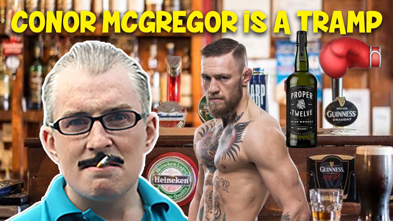 Conor McGregor is a Tramp