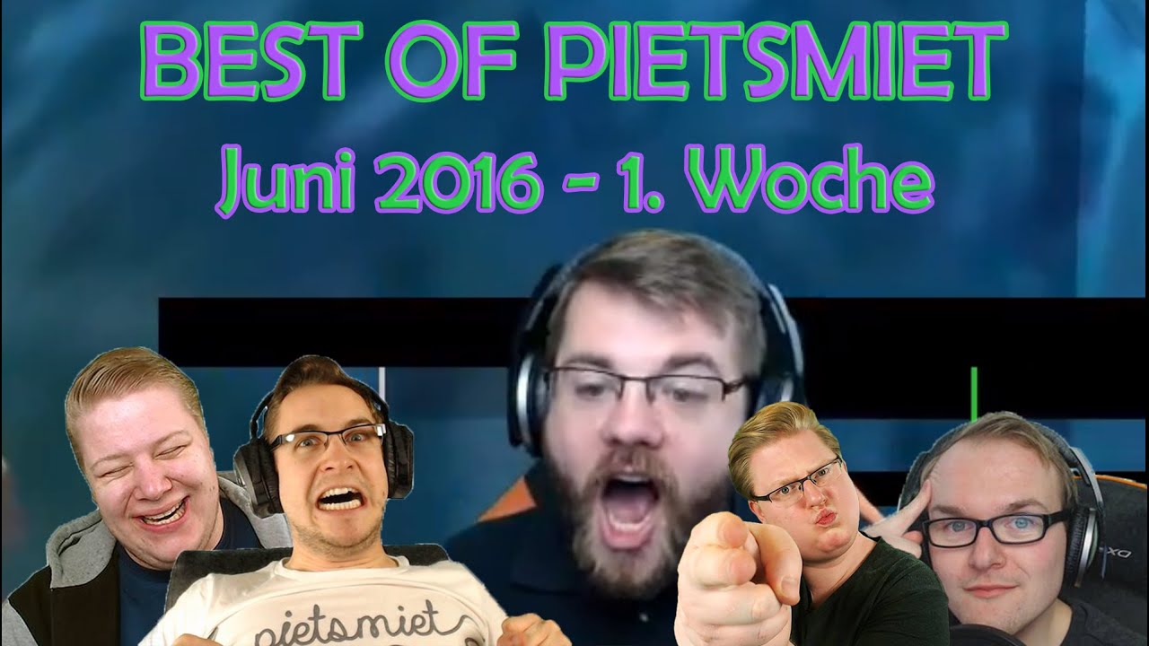 BEST OF PIETSMIET [FullHD] - Juni 2016 - 1. Woche